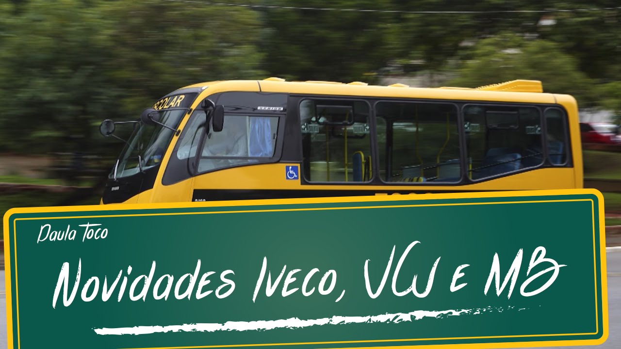 Novidades Iveco, Volkswagen e Mercedes-Benz