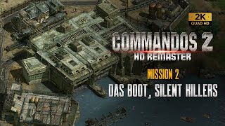 Commandos 2 HD Remaster Mission 2 Das Boot, Silent Killers Walkthrough - (1440p) screenshot 4
