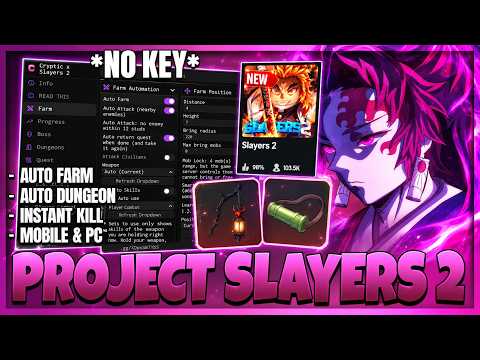 Slayer 2 Script  - Auto Farm, Instant Kill, Auto Dungeon, Kill Aura, Farm Levels & More