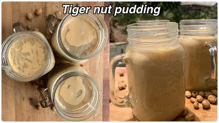 TIGER NUT PUDDING ||atadwe milk||