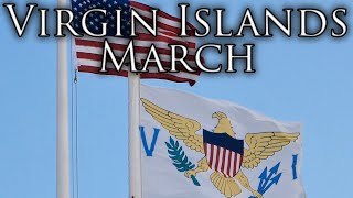 US Virgin Islands Territory Anthem: Virgin Islands March