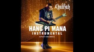 Apak - HANG PI MANA [ instrumental ] #apak #khalifah