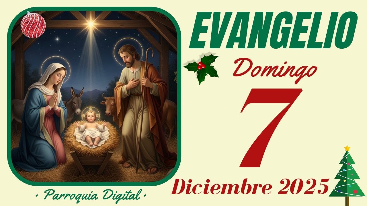 Evangelio de hoy Domingo 7 de Diciembre de 2025 - YouTube