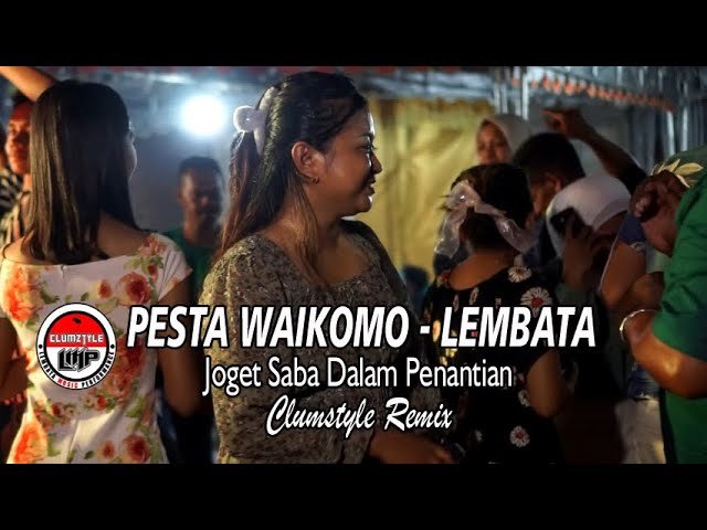 Pesta Waikomo - Joget Clumztyle - Saba Dalam Penantian Remix class=