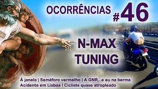 Ocorrências #46_YAMAHA N-MAX TUNING (134 km/h) | MOTOVLOG