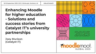 Enhancing Moodle for higher education | MoodleMoot Global 2025 screenshot 3