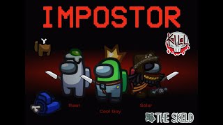 Among Us - Impostor Surprise (Full Skeld 3 Impostor Gameplay) (Plus Bonus Town of Host Mod Gameplay)