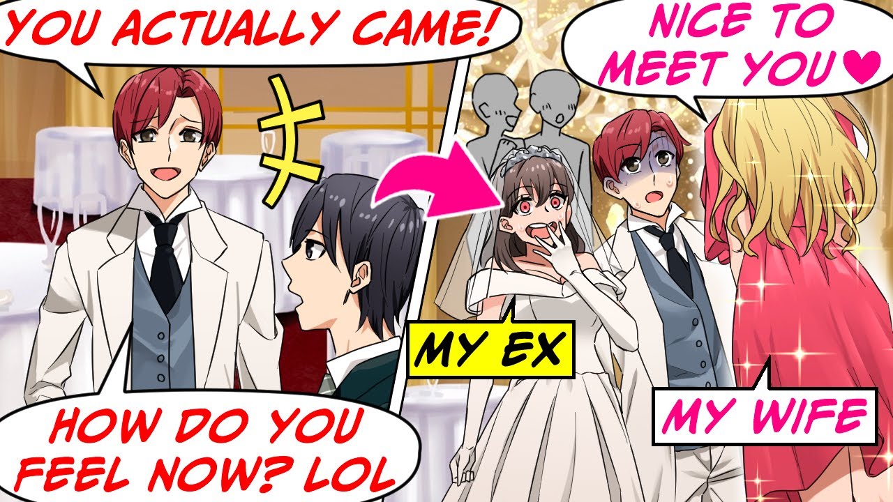 My Ex-BFF Took My GF Back in School! But I Went to Their Wedding With My Wife and…[RomCom Manga Dub]
