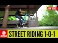 Street Riding 101 | Mountain biking Skills