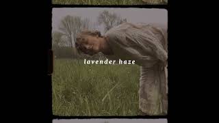 taylor swift - lavender haze (speed up)