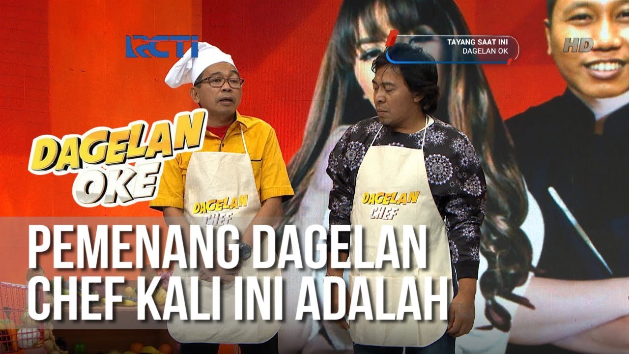 Dagelan OK - Pemenang Dagelan Chef Kali Ini Adalah (full) [22 Februari 2019]