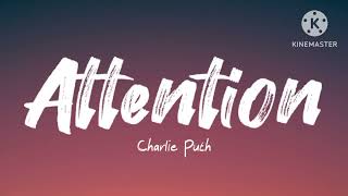 Charlie Puth - Attention (Lyrics)