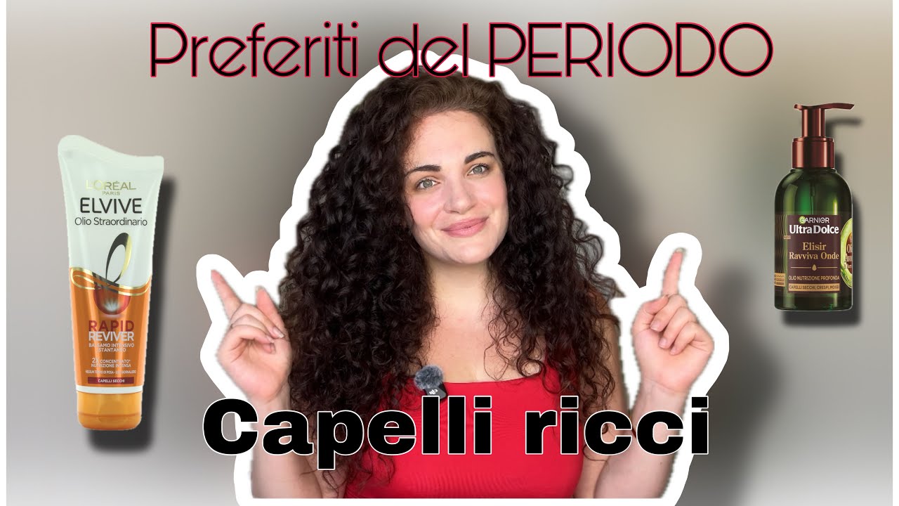 I MIEI PRODOTTI PREFERITI per Capelli Ricci! (NON PUOI PERDERTELI)😍
