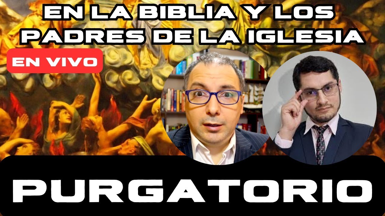 El purgatorio en los Padres de la Iglesia (Dante Urbina y Leonardo Abdala)