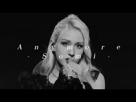 ANYMORE - SOMI (𝑺𝒍𝒐𝒘𝒆𝒅+𝑹𝒆𝒗𝒆𝒓𝒃)