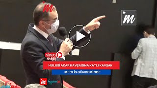 Hulusi Akar Kavşağına Katlı Kavşak Meclis Gündeminde