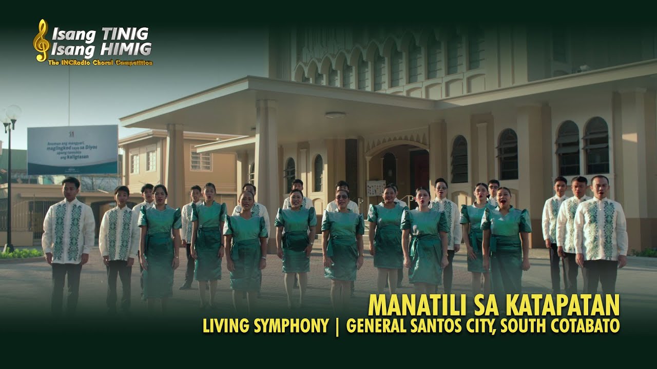 General Santos City, South Cotabato | Living Symphony | Manatili sa Katapatan