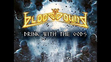 BLOODBOUND - Drink with the Gods