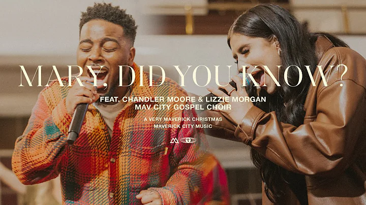 Mary Did You Know? (feat. Chandler Moore & Lizzie ...