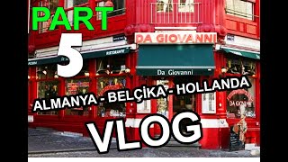 Meryem Ana Katedrali PART 4, Da Giovanni Pizza | Almanya, Belçika, Hollanda VLOG Gezmelere Doyamadık