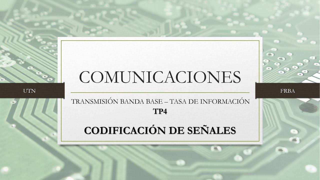 COMUNICACIONES - TP4 - Codificación de señales digitales - YouTube