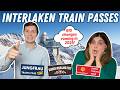 2025 TRAIN PASSES FOR INTERLAKEN + JUNGFRAU: Which Switzerland travel pass is the best value? UPDATE