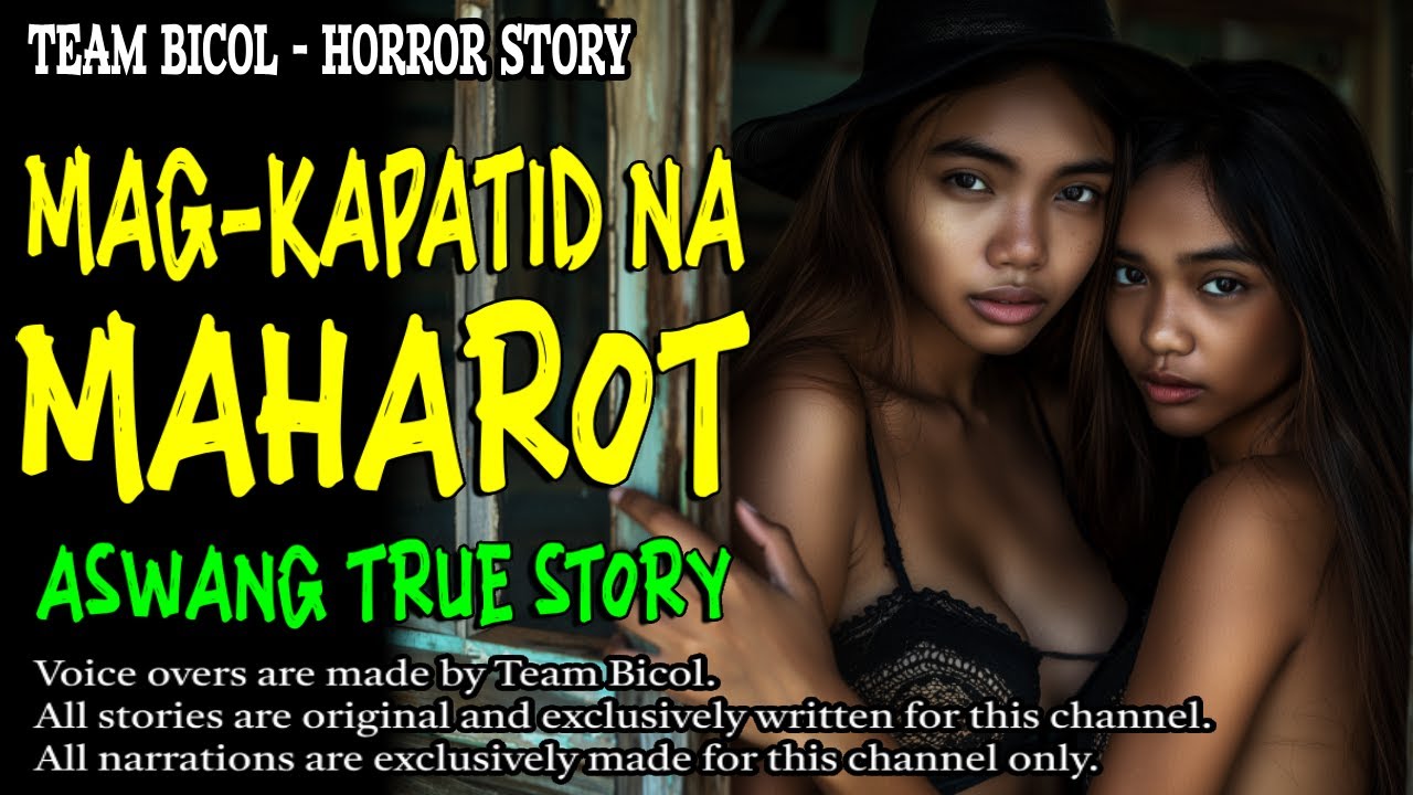 MAG-KAPATID NA MAHAROT | Kwentong Aswang | True Story
