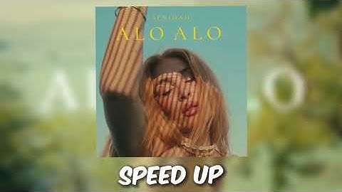 SENIDAH - ALO ALO [ SPEED UP ]
