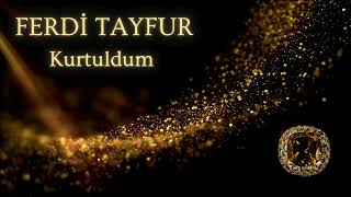 Ferdi Tayfur - Kurtuldum Resimi