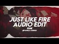 Just like fire  pnk  audio edit