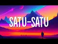 Aku sudah tak marah walau masih teringat (Lirik Lagu)| Idgitaf - Satu-satu (Viral Tiktok)