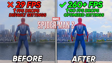 Spider-Man 2 PC Optimization Guide - BOOST FPS, Fix Lag & Fix FPS Drops on ANY PC / Best Settings!📈✅