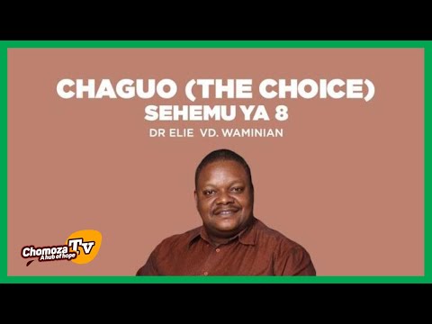 Video: Chaguo Hatufanyi Kwa Niaba Yetu