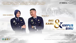 Aku, Kamu & Kampus Biru | Short Movie Taruna/i PTDI-STTD