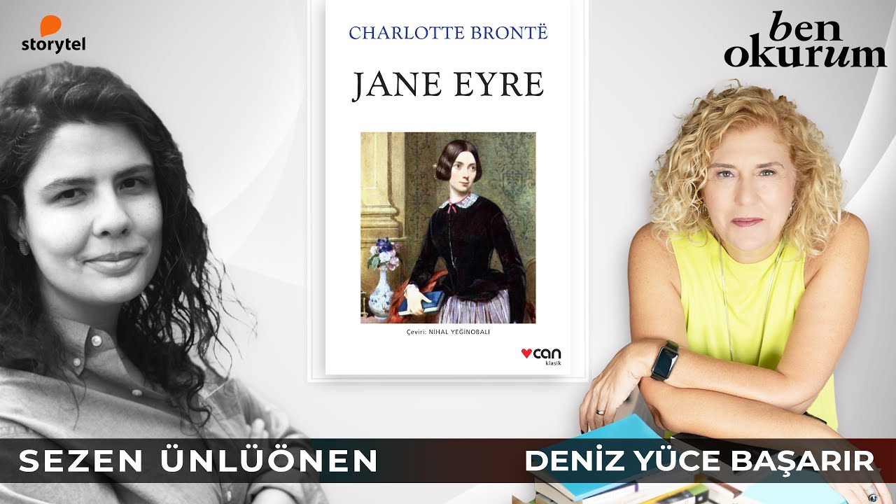 Jane Eyre - Charlotte Brontë // konuk Sezen Ünlüönen // Deniz Yüce Başarır ile Ben Okurum