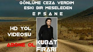 Gönlüme Ceza Verdim Eski Bir Meseleden Hem Ağlatıp Hem Oynatan Türkü Kubat-Firari HD Yol Videosu... Resimi