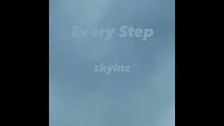 Every Step