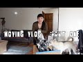 MOVING VLOG (part 1)