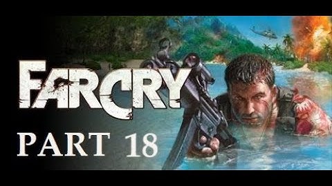FAR CRY 1 - PC GAME - GAMEPLAY FULL WALKTHROUGH NO COMMENTARY - FACTORY - REALISTIC DIFFICULTY