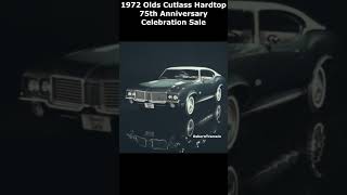 1972 Olds Cutlass Hardtop 75th Anniversary Sale Commercial #olds #oldsmobile #cutlass #commercial