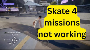 How to fix Skate 4 missions not working