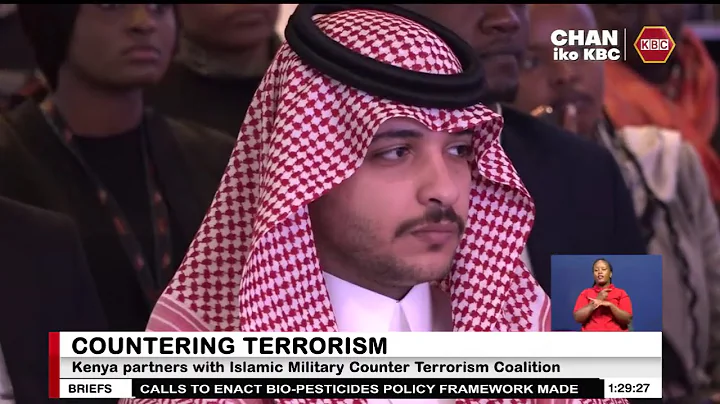 Kenya partners with Islamic Military Counter Terrorism Coalition to boost fight against terrorism