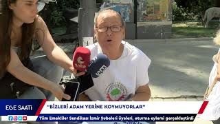 Emekliler İzmirde Oturma Eylemi Yaptı