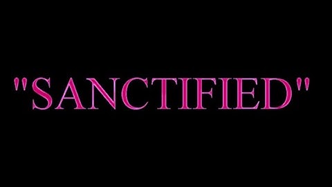 Early Times-"Sanctified"