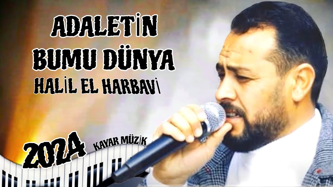 Halil El Harbavi Adaletin Bu Mu Dünya 2024 yeni şarkı arapça