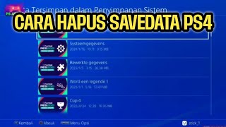 CARA HAPUS SAVEDATA / EDIT DATA PS4