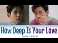 Paul kim x henry  how deep is your love   x  cover color coded lyrics