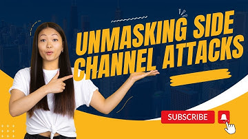 🚀 Mastering Cyber Defense: Unmasking Side Channel Attacks!