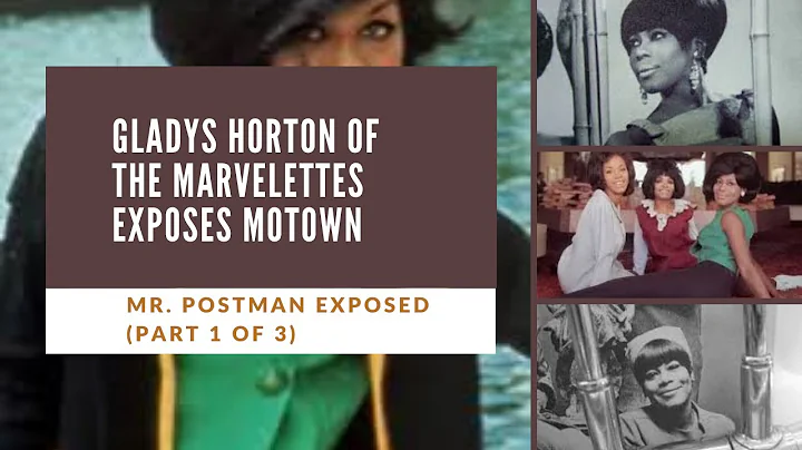 Mr. Postman Exposed: Gladys Horton of the Marvelettes Exposes Motown (Part 1 of 3)