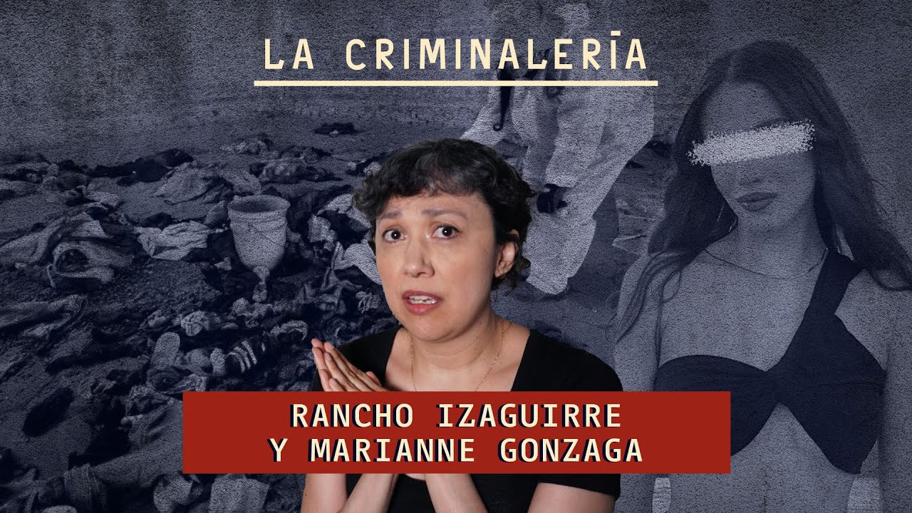 El Misterio Del Rancho Izaguirre Y El Caso de  Marianne “N”
